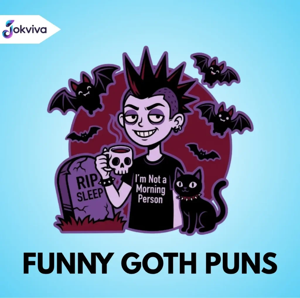 Funny Goth Puns