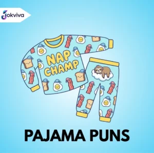 Funny Pajama Puns Jokes And One Liners