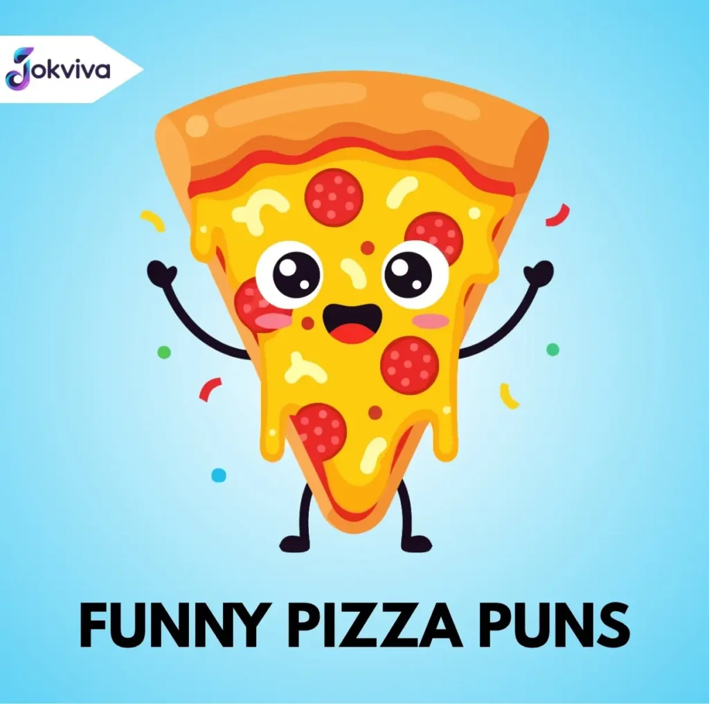Funny Pizza Puns