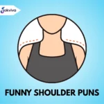 Funny Shoulder Puns Jokes And One Liners