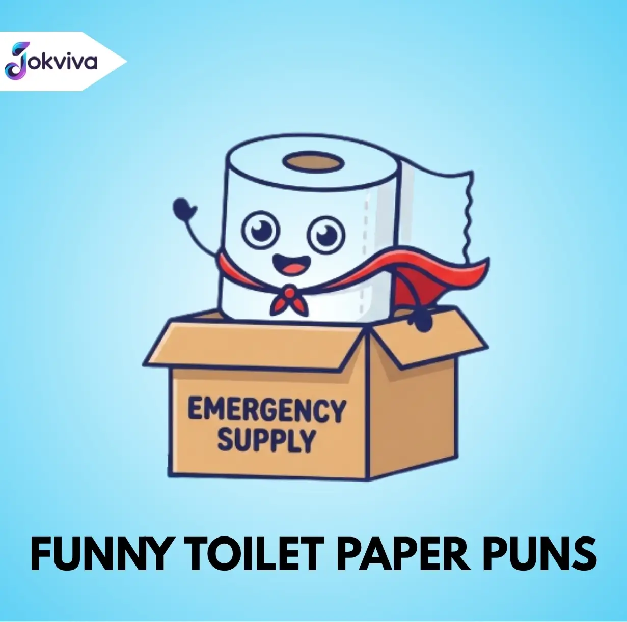 Funny Toilet Paper Puns