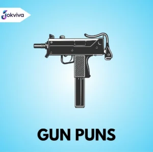 Funny Gun Puns and Jokes That Always Hit the Target 