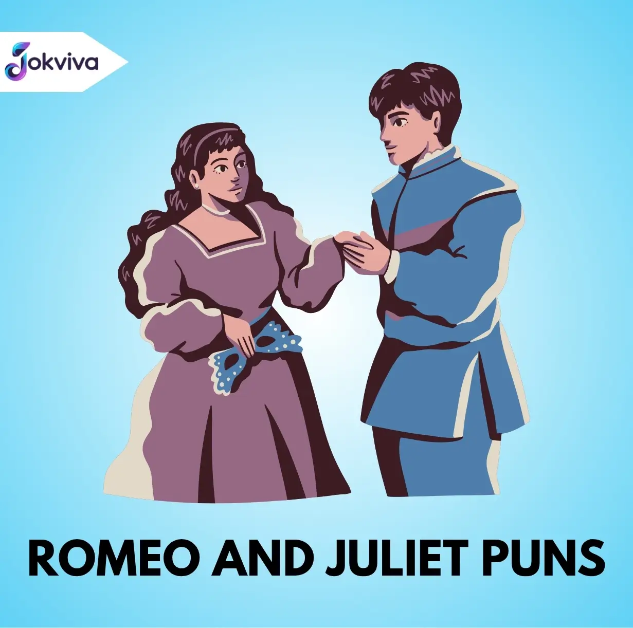 Romeo and Juliet Puns