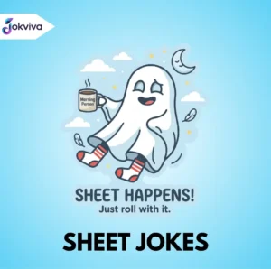 Sheet Jokes Funny Puns, One-Liners & Clever Sheet Humor