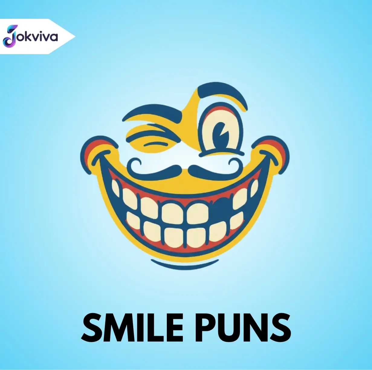 Smile Puns Jokes One Liners