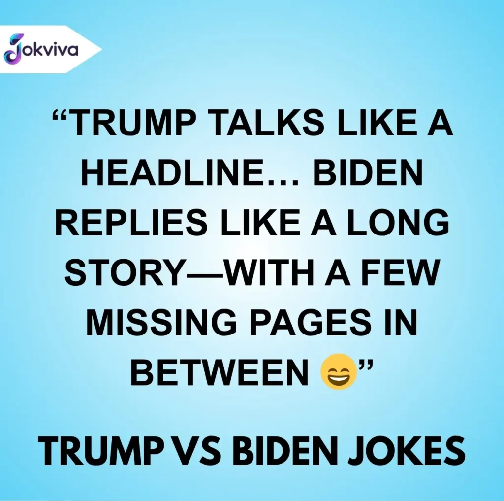 Trump vs Biden Jokes