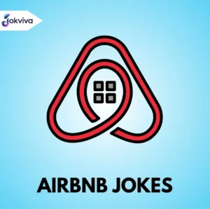 Airbnb Jokes Funny Airbnb Jokes, Puns & Captions for Travelers