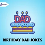 birthday dad jokes