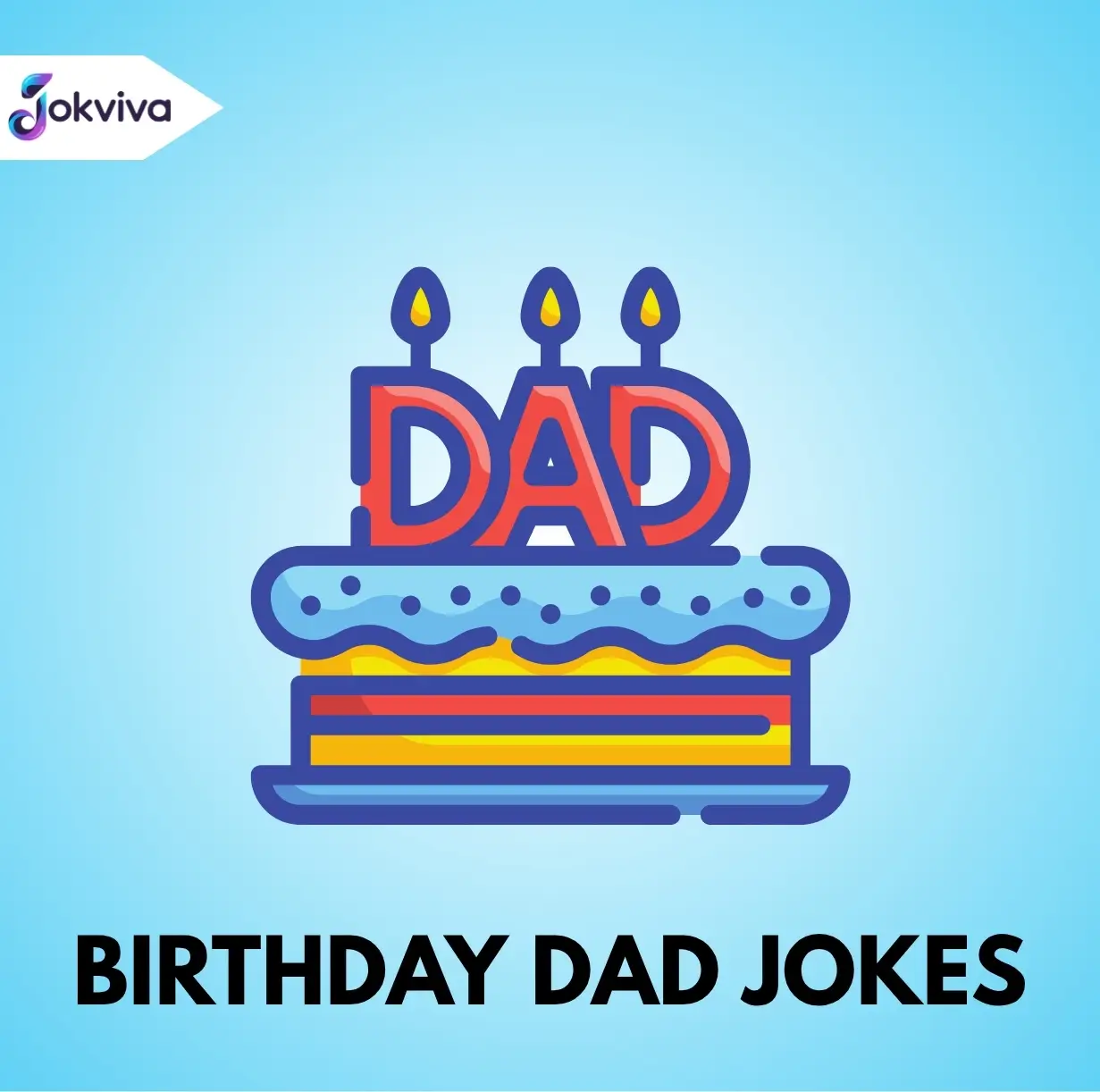 birthday dad jokes