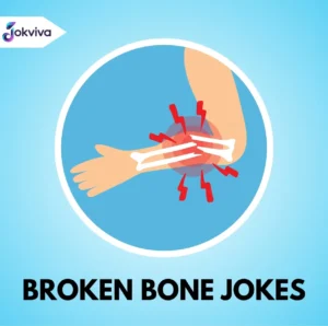 broken bone jokes