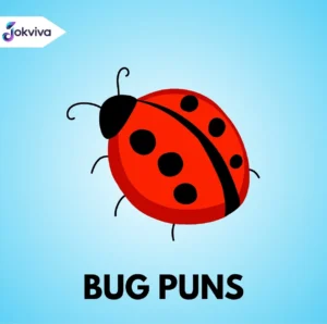 Bug Puns Funny Bug Puns, Jokes, and One-Liners That Will Crack You Up