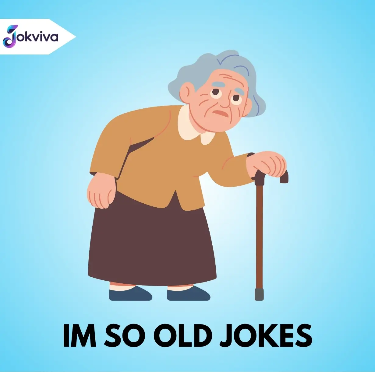 im so old jokes