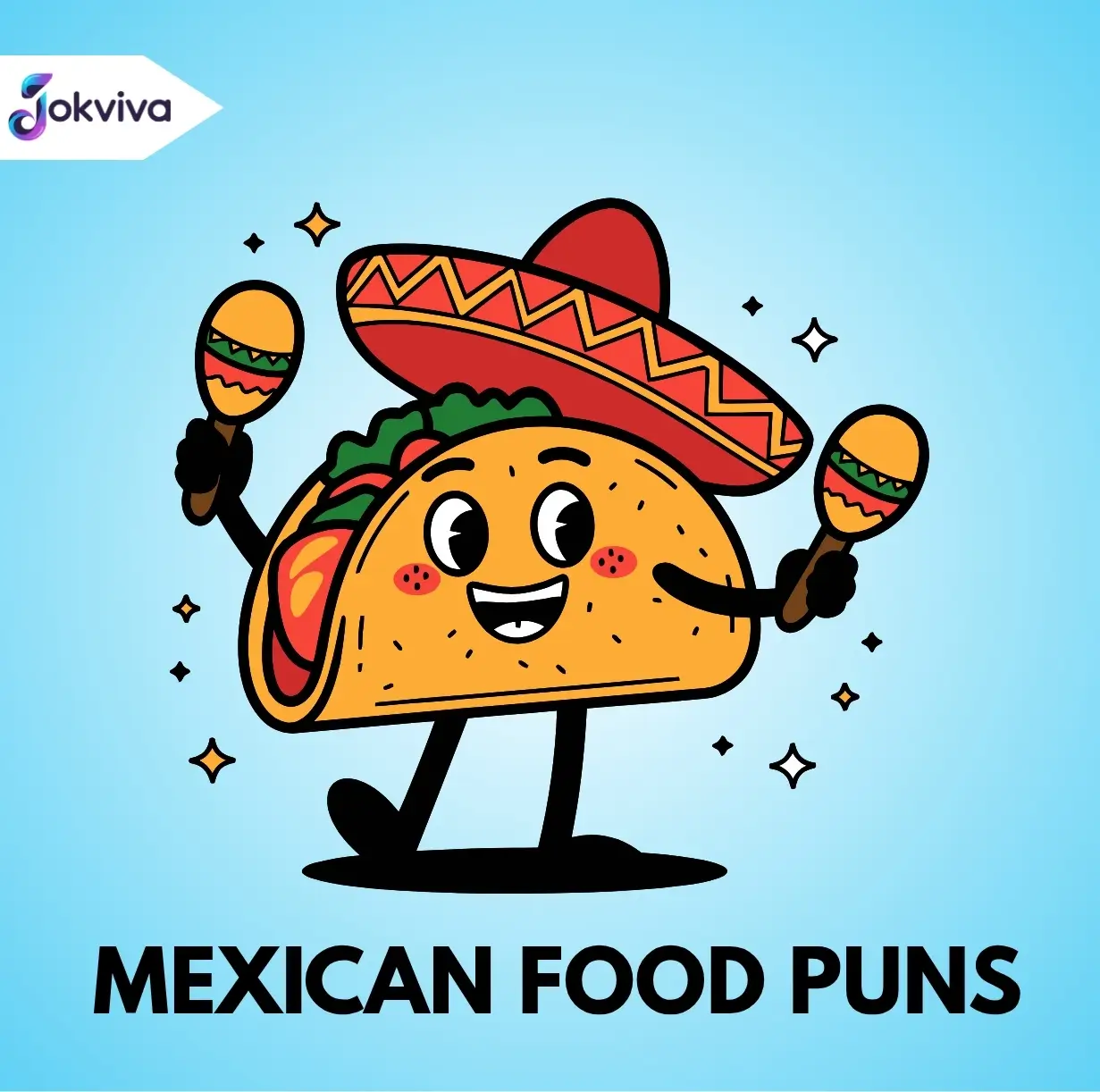 Mexican Food Puns