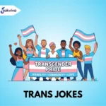 trans jokes