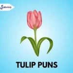 tulip puns