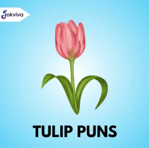 tulip puns