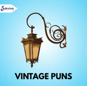 Vintage Puns Timeless Jokes for Captions, Conversations, and Retro Laughs